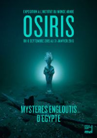 Visite guidée de l'exposition Osiris, mystères engloutis d'Egypte à l'IMA. Le mercredi 11 novembre 2015 à Paris05. Paris.  11H00